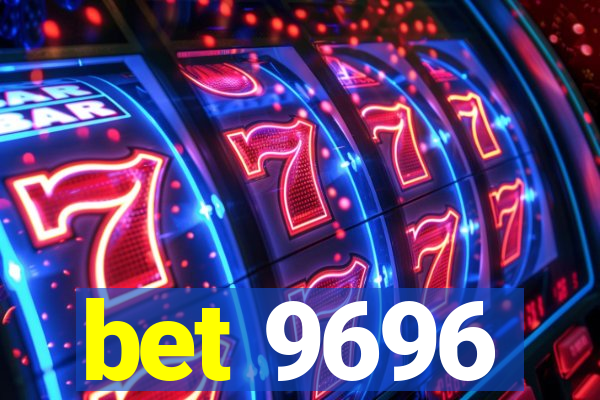 bet 9696